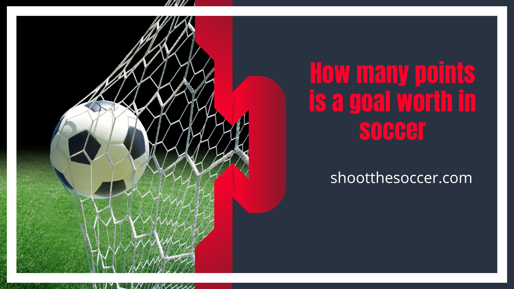 how-many-points-is-a-goal-worth-in-soccer