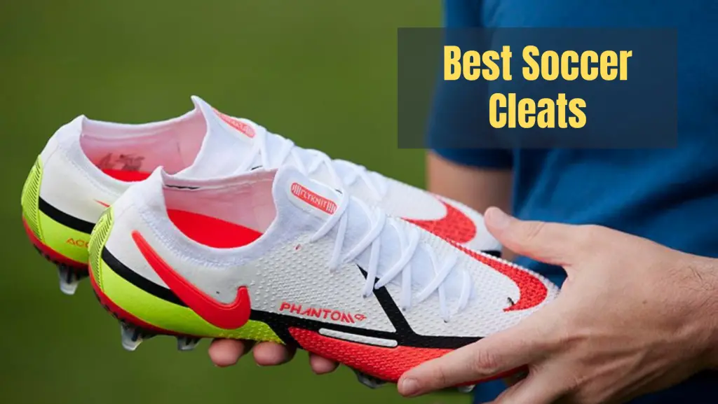 Best Soccer CleatsShoes - The Top Ones You Can Buy