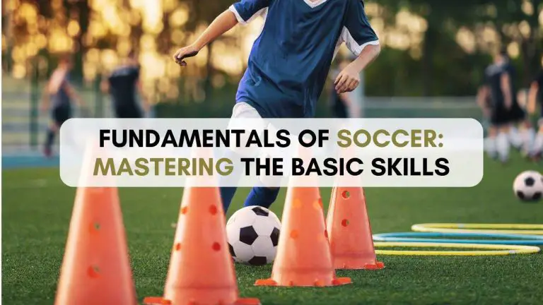 Fundamental of Soccer: the Basic Skills