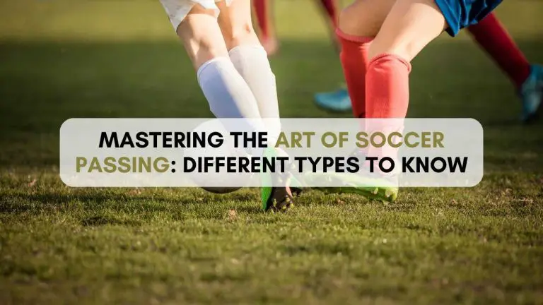 14 Soccer Pass Types: How Effective Each One