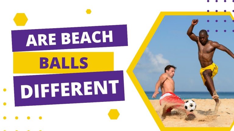 Are Beach Soccer Balls Different From Regular Soccer Balls?