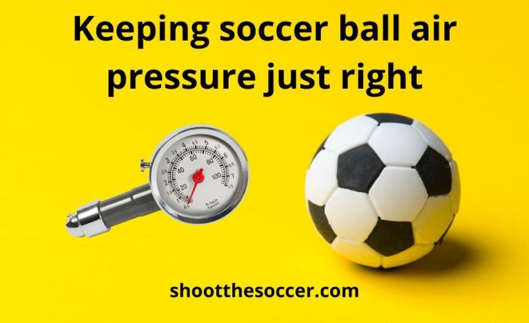 Keeping Soccer Ball Air Pressure Just Right